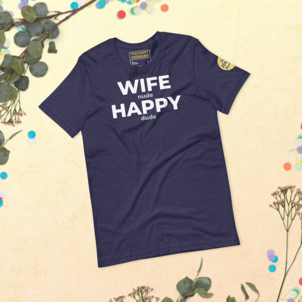 Heather Navy | Funny Husband Shirt – “Wife Happy” Hidden Message Tee | Sarcastic Marriage Humor T-Shirt for Men