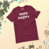 unisex-staple-t-shirt-maroon-front-69c6b51b14b65.jpg Maroon | Funny Husband Shirt – “Wife Happy” Hidden Message Tee | Sarcastic Marriage Humor T-Shirt for Men