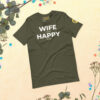 unisex-staple-t-shirt-military-green-front-69c6b31d54a52.jpg Military Green | Funny Husband Shirt – “Wife Happy” Hidden Message Tee | Sarcastic Marriage Humor T-Shirt for Men